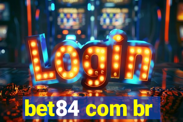 bet84 com br